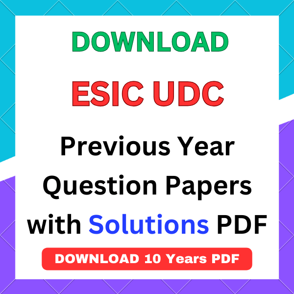 Esic Udc Previous Year Question Papers With Solutions Pdf