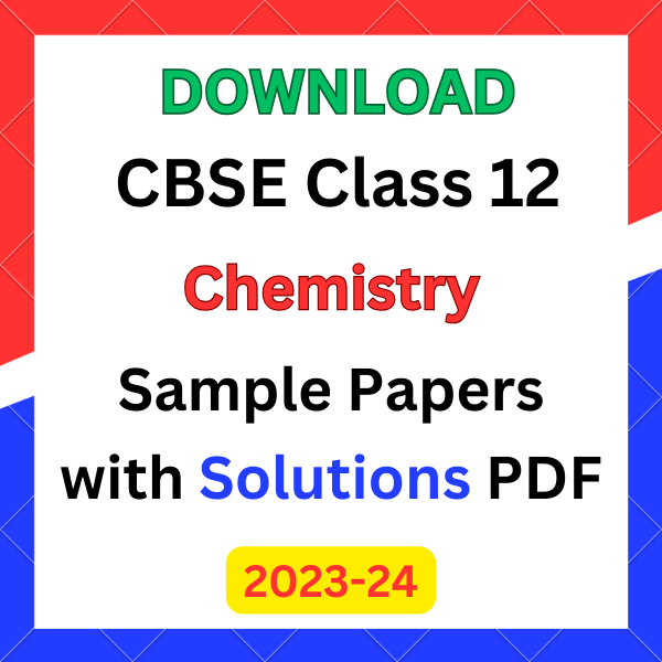 class 12 chemistry sample papers