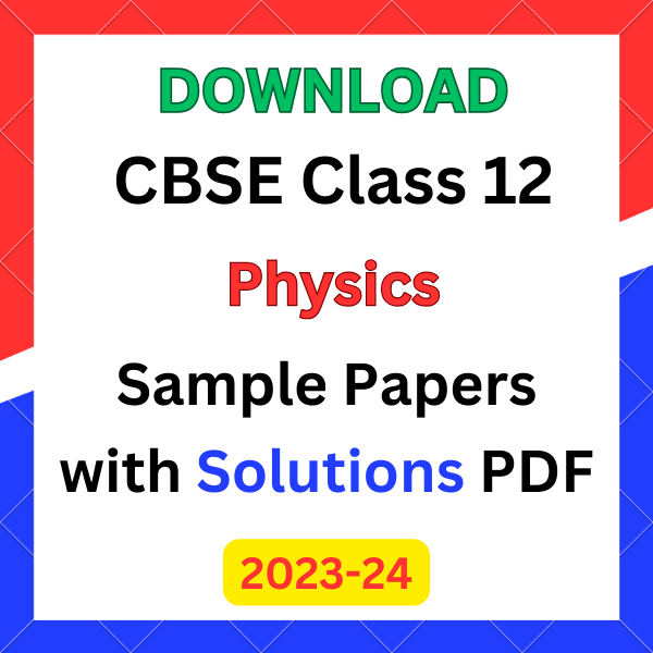 class 12 physics sample papers