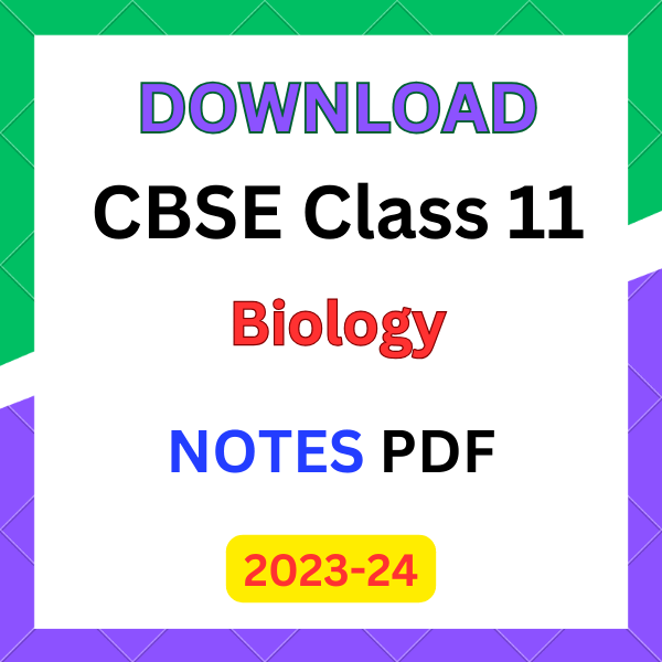 class 11 biology notes