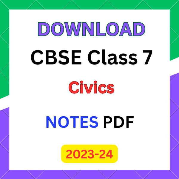 class 7 civics notes