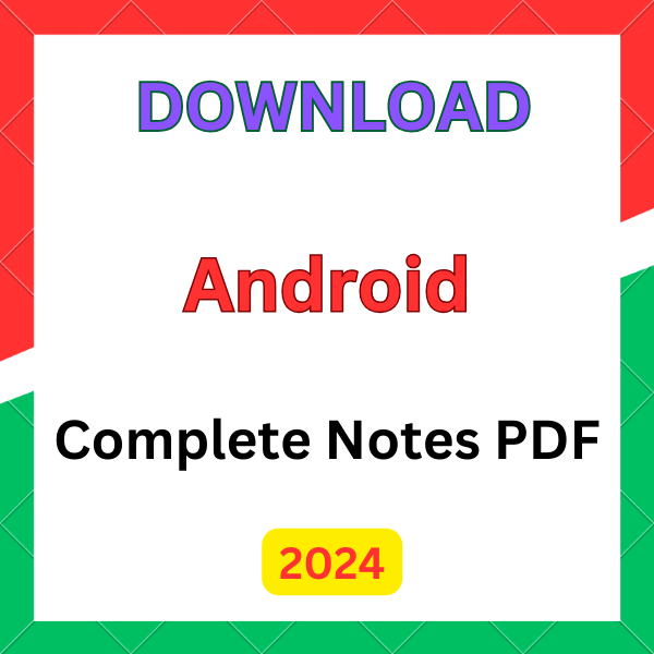 Android Notes