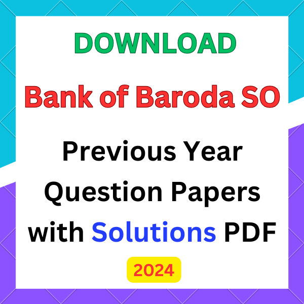 Bank of Baroda SO Question Papers