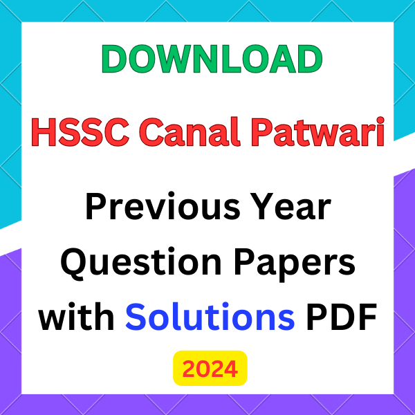 HSSC Canal Patwari Question Papers