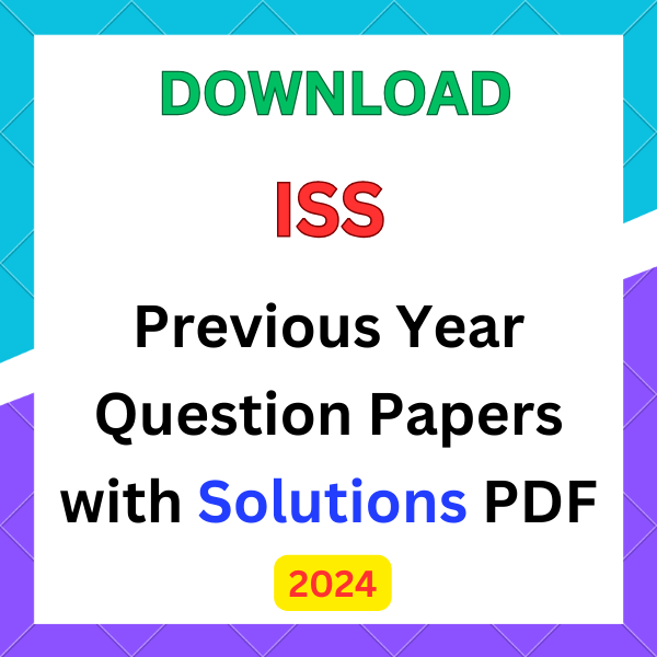ISS Question Papers
