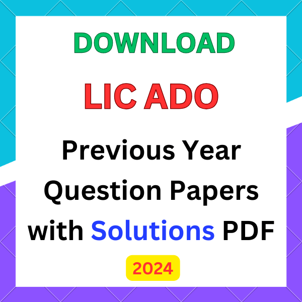 LIC ADO Question Papers