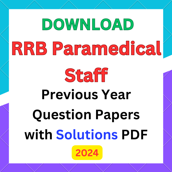 RRB Paramedical Staff Question Papers