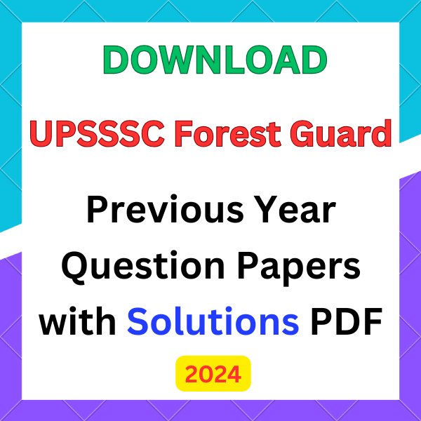UPSSSC Forest Guard Question Papers