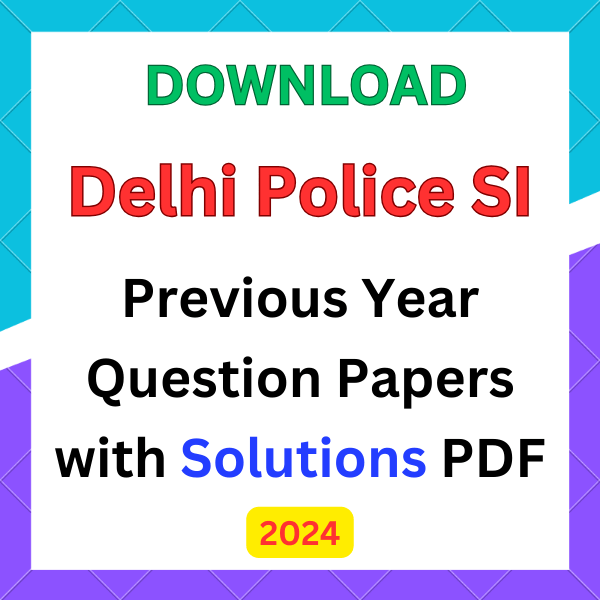 Delhi Police SI Question Papers