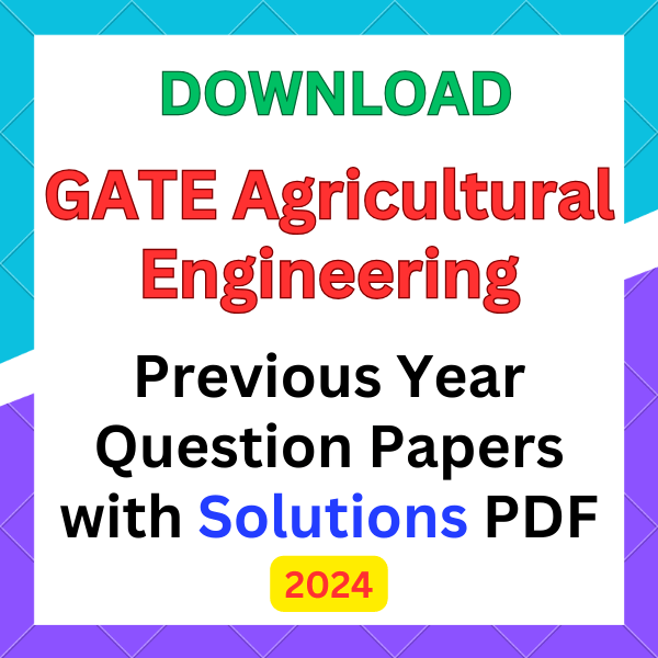 GATE Agricultural Engineering Question Papers