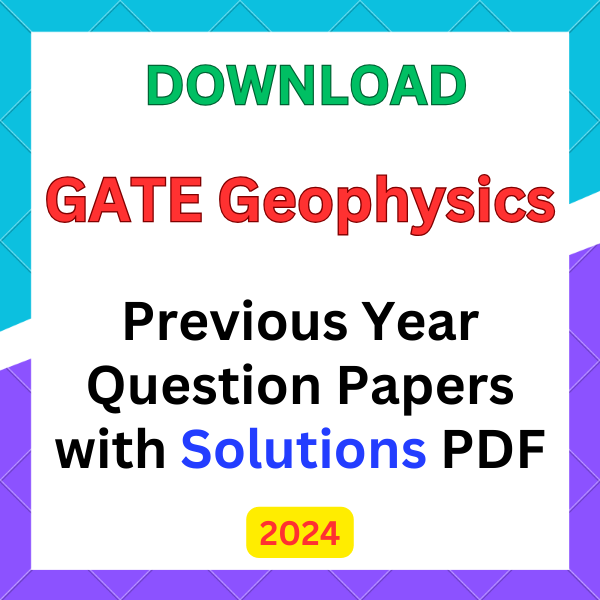 GATE Geophysics Question Papers
